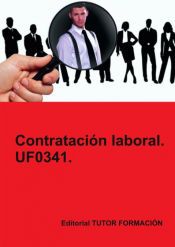 Portada de Contratación laboral. UF0341