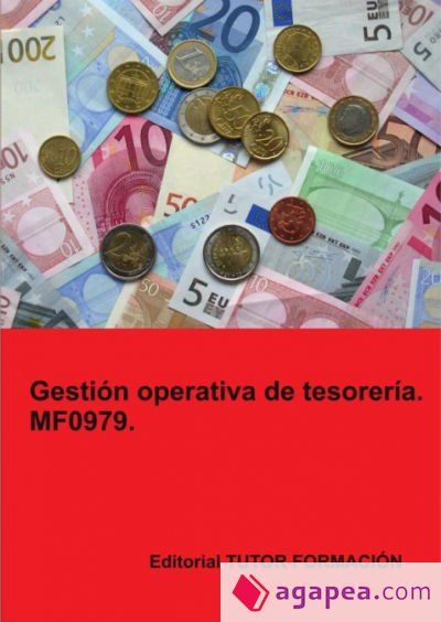 Gestión operativa de tesorería. MF0979 Gestión operativa de tesorería. MF0979