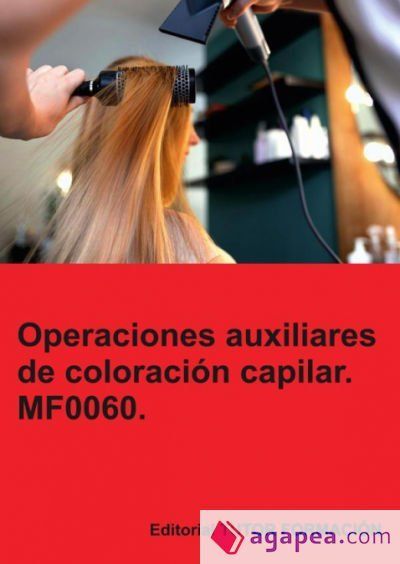 Operaciones auxiliares de coloración capilar. MF0060