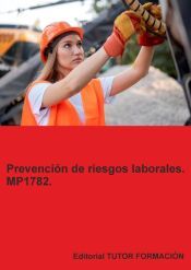 Portada de Prevenci&oacute;n de riesgos laborales. MP1782