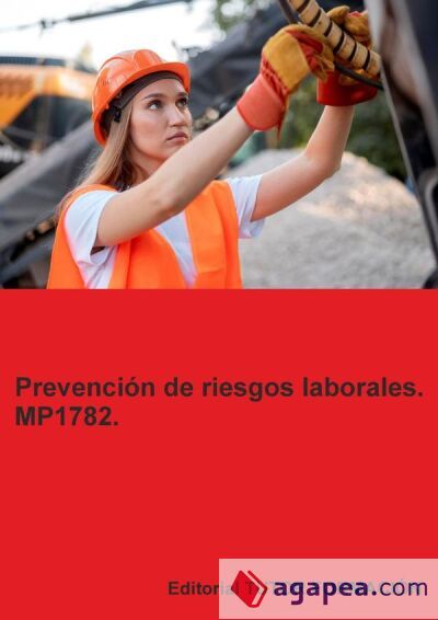Prevenci&oacute;n de riesgos laborales. MP1782