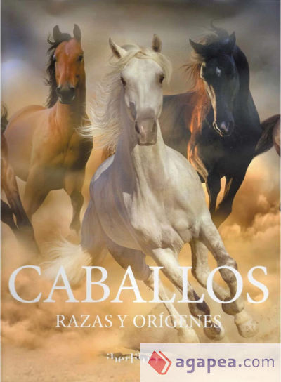 CABALLOS RAZAS Y ORIGENES
