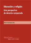 EDUCACIÓN Y RELIGIÓN. UNA PERSPECTIVA DE DERECHO COMPARADO.