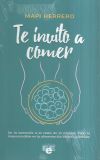 Te Invito A Comer
