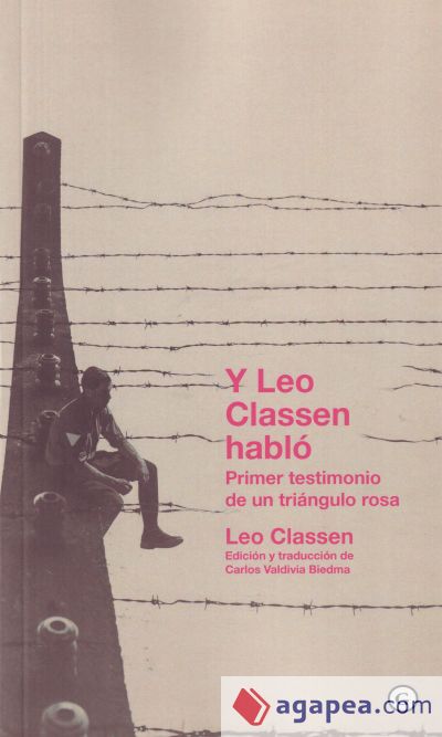 Y LEO CLASSEN HABLO: PRIMER TESTIMONIO DE UN TRIÁNGULO ROSA