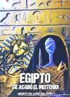 EGIPTO. &iexcl;SE ACAB&Oacute; EL MISTERIO!