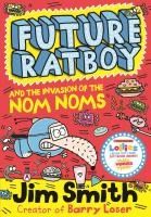 Portada de Future Ratboy and the Invasion of the Nom Noms