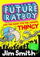 Portada de Future Ratboy and the Quest for the Missing Thingy