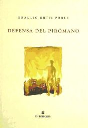 Portada de DEFENSA DEL PIROMANO