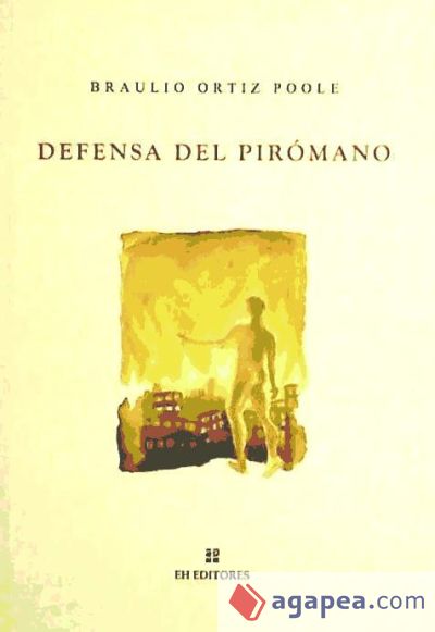 DEFENSA DEL PIROMANO