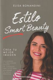 Portada de ESTILO SMART BEAUTY:CREA TU MEJOR IMAGEN