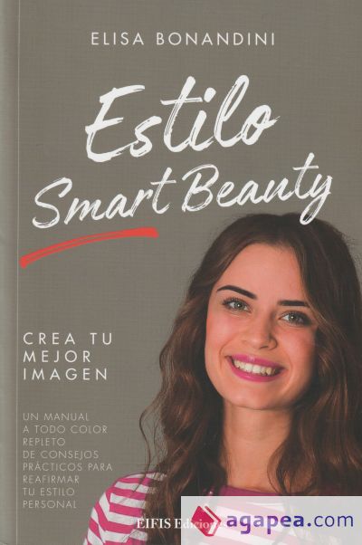 ESTILO SMART BEAUTY:CREA TU MEJOR IMAGEN