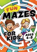 Portada de Fun Mazes For Kids Ages 4-8