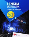 EKI LH 5. Lengua castellana 5. Cuaderno de actividades 5.1