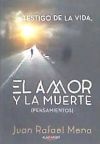 EL AMOR Y LA MUERTE (PENSAMIENTOS)