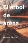 EL ARBOL DE ARENA
