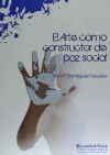 EL ARTE COMO CONSTRUCTOR DE PAZ SOCIAL