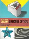 EL ARTE DE DIBUJAR ILUSIONES OPTICAS