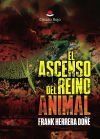 EL ASCENSO DEL REINO ANIMAL