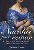 Portada de NACIDAS PARA REINAR