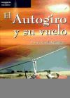 EL AUTOGIRO Y SU VUELO