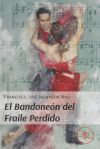 EL BANDONEÓN DEL FRAILE PERDIDO
