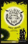 El Beb&eacute; Devoracerebros De Annie Graves