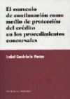 EL CONVENIO DE CONTINUACIÓN COMO MEDIO DE PROTECCIÓN DEL CRÉDITO EN LOS PROCEDIMIENTOS CONCURSALES.