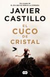 El Cuco De Cristal. Libro Firmado De Javier Castillo