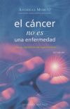 EL CÁNCER NO ES UNA ENFERMEDAD