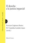 EL DERECHO A LA JUSTICIA IMPARCIAL.