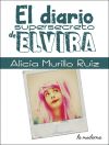 EL DIARIO SUPERSECRETO DE ELVIRA