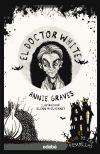 El Doctor White De Annie Graves