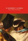 EL ESCONDIDO Y LA TAPADA
