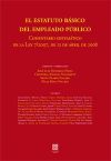 El Estatuto Básico Del Empleado Público. Comentario Sistemático De La Ley 7/2007, De 12 De Abril De 2008.