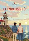 EL FARO ERAS T&Uacute;