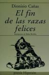 EL FIN DE LAS RAZAS FELICES.