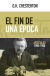 EL FIN DE UNA EPOCA (ARTICULOS 1905-1906)