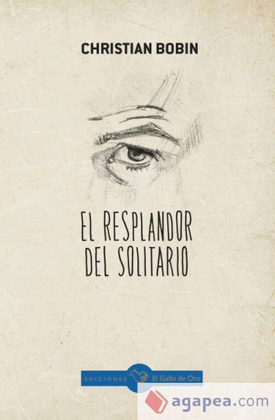 EL RESPLANDOR DEL SOLITARIO EL RESPLANDOR DEL SOLITARIO