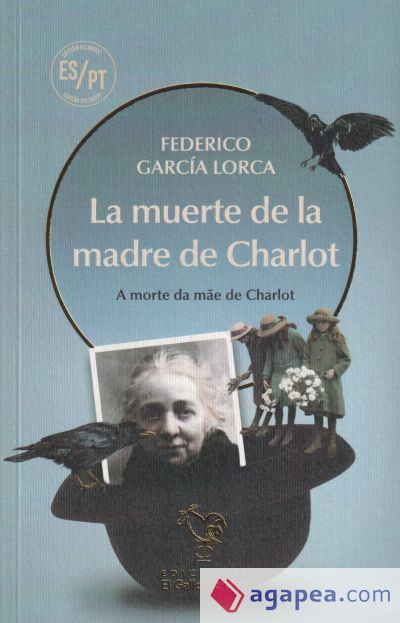 LA MUERTE DE LA MADRE DE CHARLOT (ED CASTELLANO/PORTUGUES)