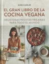 El Gran Libro De La Cocina Vegana De äine Carlin