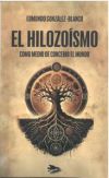 EL HILOZOISMO: COMO MEDIO DE CONCEBIR EL MUNDO