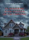 EL INFIERNO A LA VUELTA DE LA ESQUINA