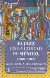 EL JAZZ EN LA CIUDAD DE MEXICO, 1960-1969