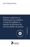 EL JUICIO VERBAL TRAS SU REFORMA POR LEY ORGANICA 1/2025 DE