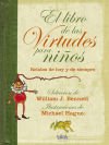 EL LIBRO DE LAS VIRTUDES PARA NI&Ntilde;OS