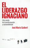 EL LIDERAZGO INGACIANO. UNA SENDA DE TRANSFORAMCIÓN Y SOSTENIBILIDAD