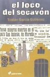 EL LOCO DEL SOCAVÓN
