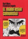 El Manifiesto Comunista: El Manga De Marx, Karl; Engels, Friedrich