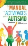 EL MANUAL DE ACTIVIDADES PARA EL AUTISMO: ACTIVIDADES PARA...